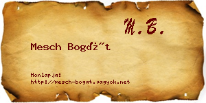 Mesch Bogát névjegykártya